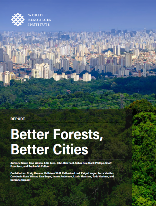 Couverture du rapport - Better Forests, Better Cities